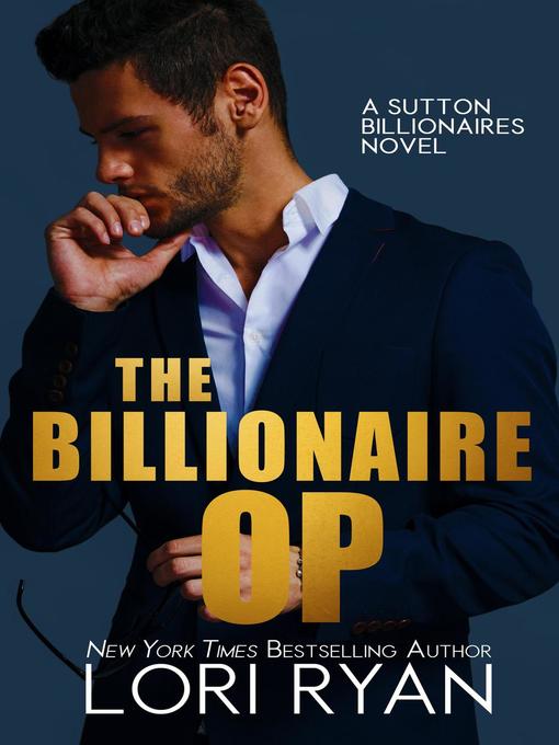 Title details for The Billionaire Op by Lori Ryan - Available